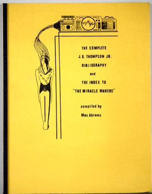 Max Abrams: Complete
              J.G. Thompson Jr. Bibliography