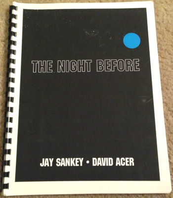 David Acer, Jay Sankey, The Night Before