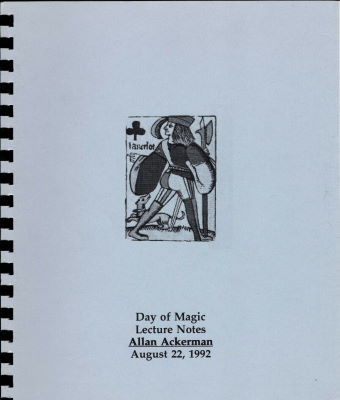 Allan Ackerman: Day of Magic Lecture Notes