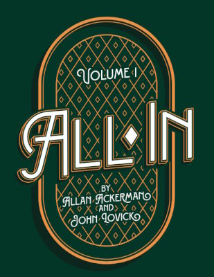 Allan Ackerman & John Lovick: All-In Vol One