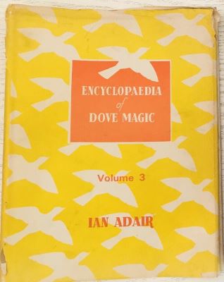 Ian Adair: Encyclopaedia of Dove Magic V3