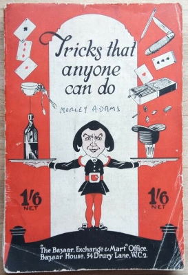 Morley Adams: Tricks That Anyone Can Do