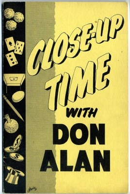 Don Alan:
              Close-Up Time
