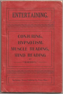 Albertus:
              Entertaining Conjuring Hypnotism Muscle and Mind Reading
