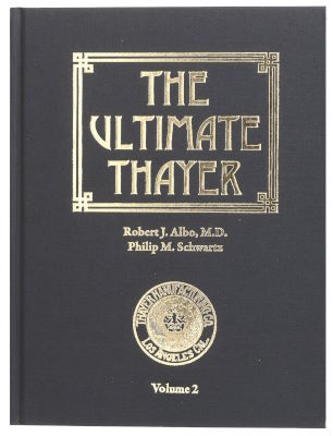 Dr. Robert Albo; Philip Schwartz: The Ultimate
                  Thayer Volume 2