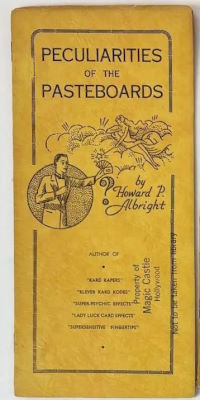 Howard Albright: Peculiarities of the Pasteboards