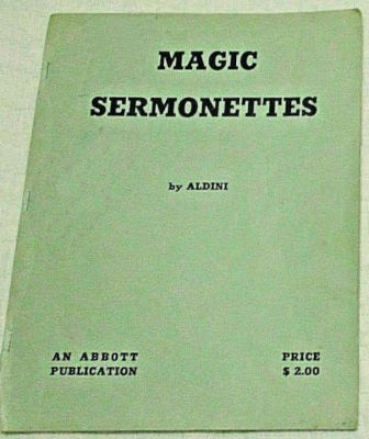 Aldini: Magic Sermonettes