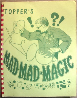 Gene Anderson: Topper's Mad Mad Magic