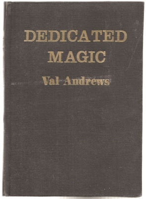 Val Andrews: Dedicated Magic