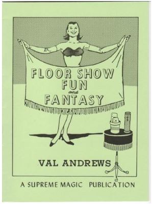 Val Andrews: Floor Show Fun & Fantasy
