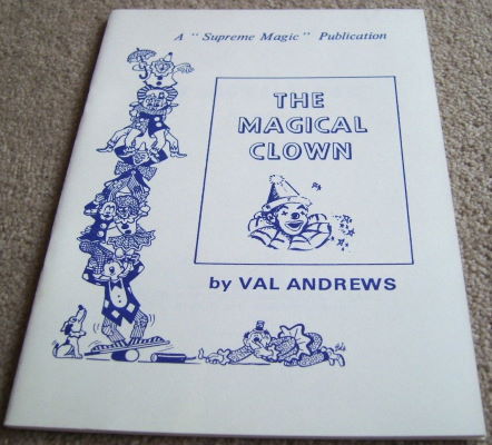 Val Andrews: The Magical Clown