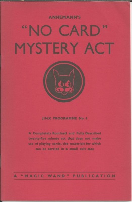 Jinx Program No. 4 A
              No Card Mystery Act