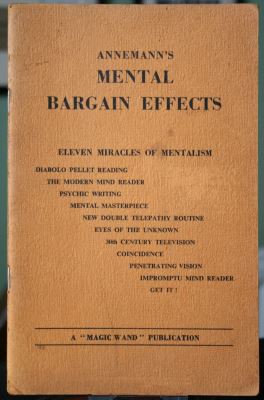 Annemann: Mental Bargain Effects