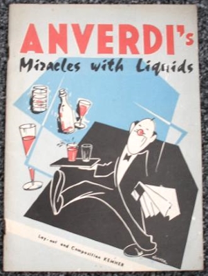 Anverdi's Miracles
              With Liquids