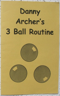 Danny Archer Thre Ball Routine