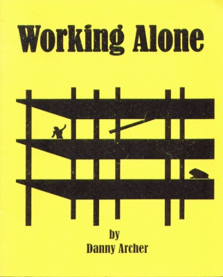 Danny Archer:
              Working Alone