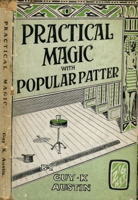 Austin: Practical Magic With Popular Patter