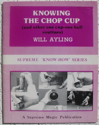Ayling: Knowing
              the Chop Cup