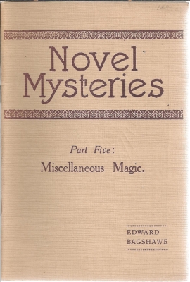 Novel Mysteries Part
              Five Miscellaneous Magic