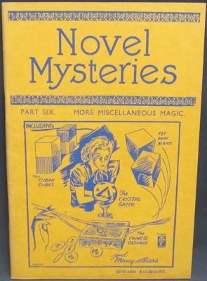 Novel Mysteries Part
              Six More Miscellaneous Magic