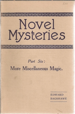 Novel Mysteries Part
              Six More Miscellaneous Magic