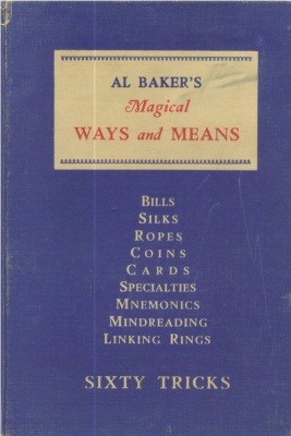 Al Baker's
              Magical Ways and Means
