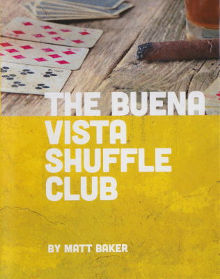 Matt Baker: Buena Vista Shuffle Club