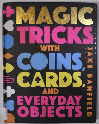 Jake Banfield: Magic Tricks With Coins, Cards and
              Everyday Objects