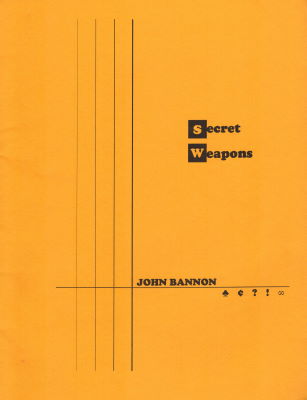John Bannon: Secret Weapons