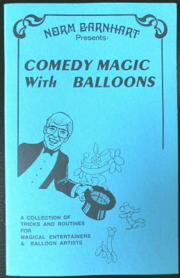 Norm Barnhart: Comedy Magic Balloons