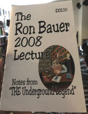 The
              Ron Bauer 2008 Lecture