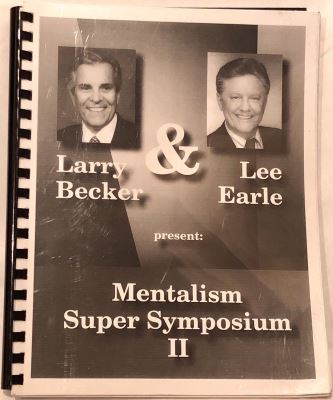 Becker & Earle: Mentalism Super Symposium II