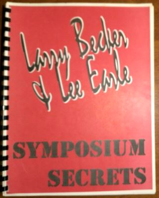 Larry Becker & Lee Earle: Symposium Secrets