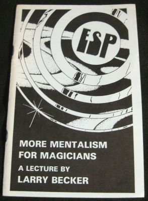 Larry Becker: More Mentalism for Magicians Lecture