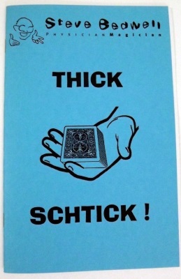 Thick Schtick!