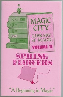 Behnke - Magic City Library of Magic 11 Spring
              Flowers