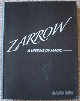 David Ben: Zarrow A Lifetime in Magic