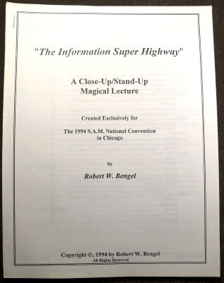 Robert Bengel: Information Super Highway Magic
              Lecture