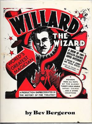 Bergeron: Willard the Wizard