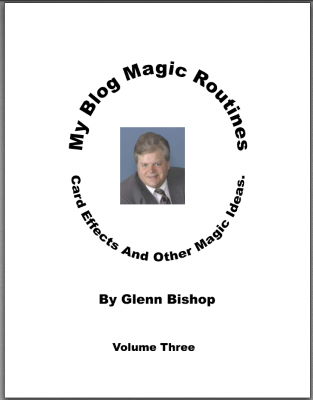 Glenn Bishop: My Blog Magic Routines 3