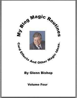 Glenn Bishop: My Blog Magic Routines 4