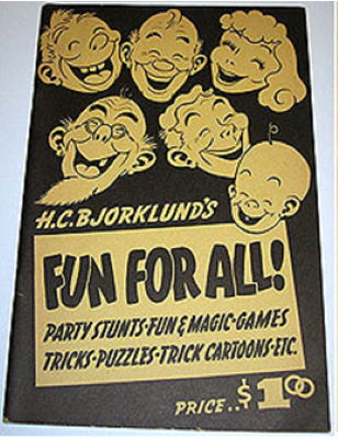H.C. Bjorklund: Fun for All!