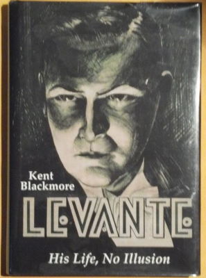 Kent Blackmore: Levante, His Life No Illusion