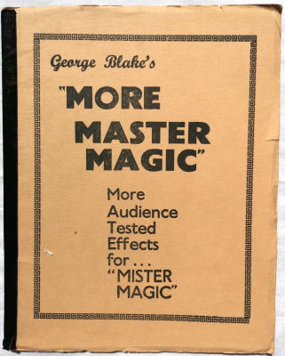 George Blake: More Master Magic