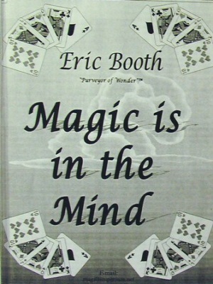 Eric Booth:
              Magic is In the Mind