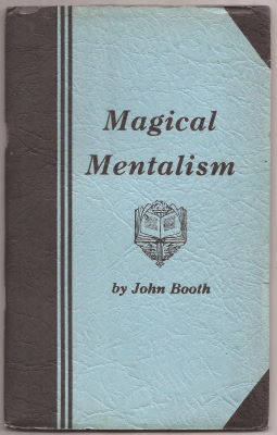 John Booth: Magical Mentalism