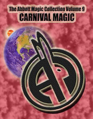Greg Bordner Chuck Kleiber Abbott Magic Collection 9
              Carnival Magic