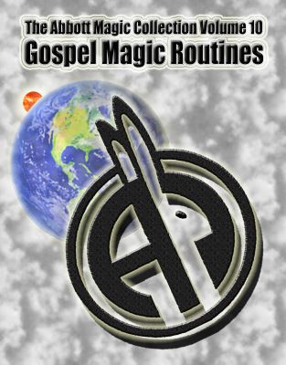 Greg Bordner Chuck Kleiber Abbott Magic Collection
              V10 Gospel Magic