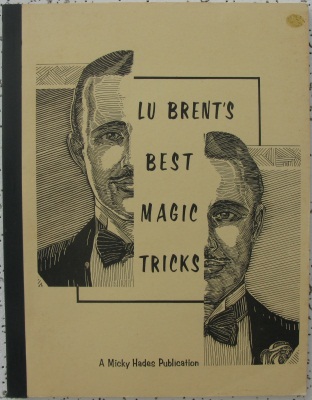 Lu Brent's Best
              Magic Tricks