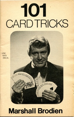 Brodien: 101
              Card Tricks